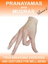 Pranayamas & Mudras Vol 2 (MP3): Yoga breathing techniques and gestures for wellbeing